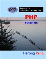 PHP Tutorials - Herong''s Tutorial Examples -  Herong Yang