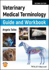 Veterinary Medical Terminology Guide and Workbook -  Angela Taibo