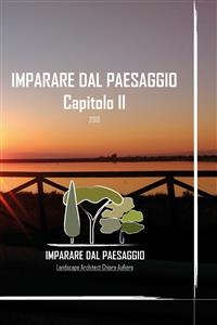 Imparare dal Paesaggio, Capitolo II - Chiara Aufiero