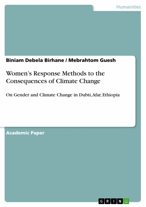 Women’s Response Methods to the Consequences of Climate Change - Biniam Debela Birhane, Mebrahtom Guesh