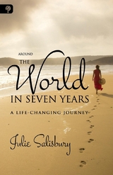 Around the World in Seven Years - Julie Salisbury