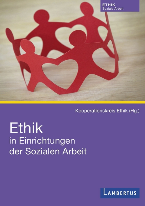 Ethik in Einrichtungen der Sozialen Arbeit