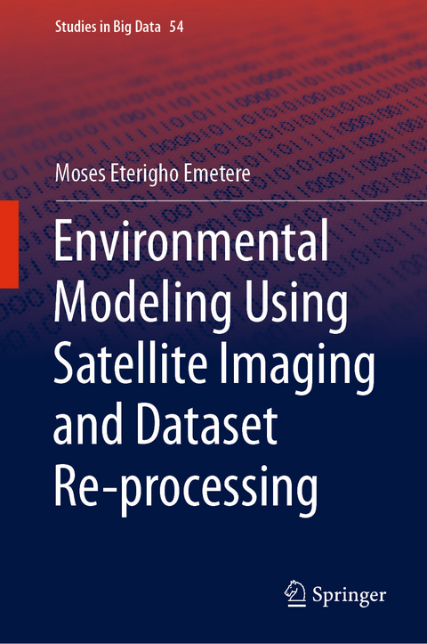 Environmental Modeling Using Satellite Imaging and Dataset Re-processing - Moses Eterigho Emetere