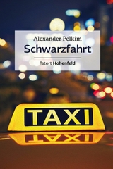 Schwarzfahrt -  Alexander Pelkim