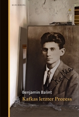 Kafkas letzter Prozess - Benjamin Balint