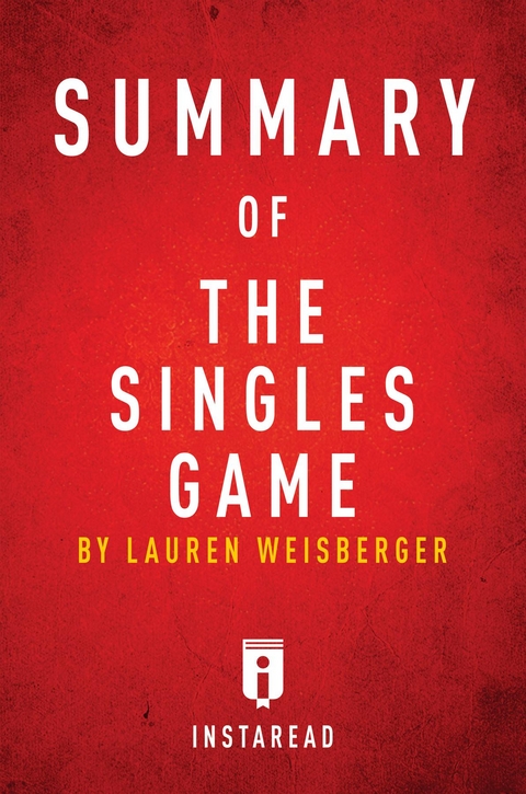 Summary of The Singles Game - Instaread Summaries