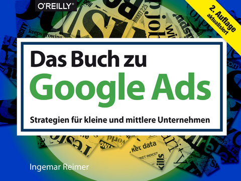 Das Buch zu Google Ads -  Ingemar Reimer