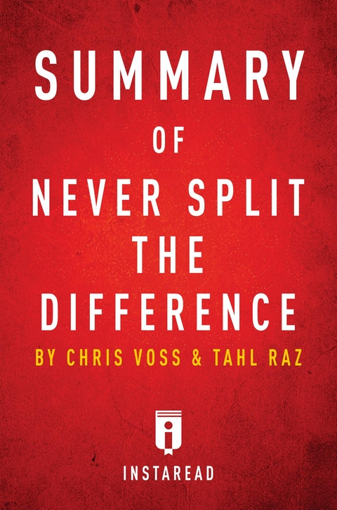 Summary of Never Split the Difference -  . IRB Media