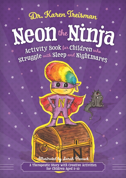 Neon the Ninja Activity Book for Children who Struggle with Sleep and Nightmares -  Karen Treisman