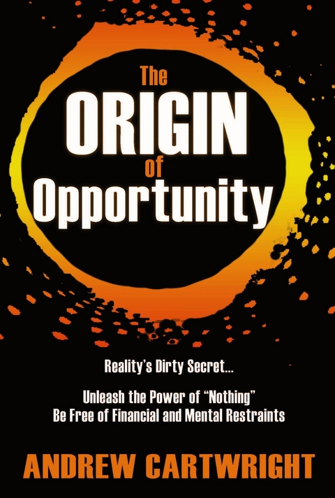 The Origin of Opportunity - Andrew Cartwright