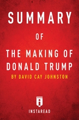 Summary of The Making of Donald Trump -  . IRB Media
