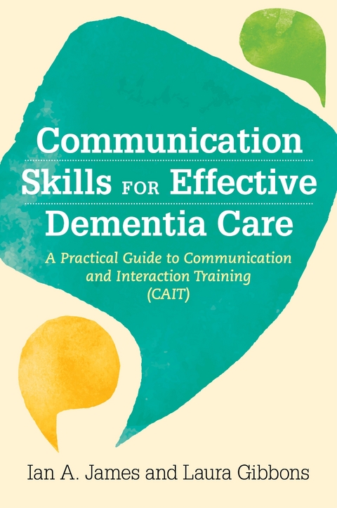 Communication Skills for Effective Dementia Care - 
