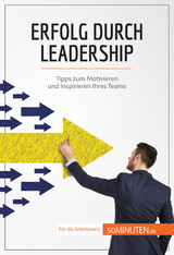 Erfolg durch Leadership - Bertrand de Witte