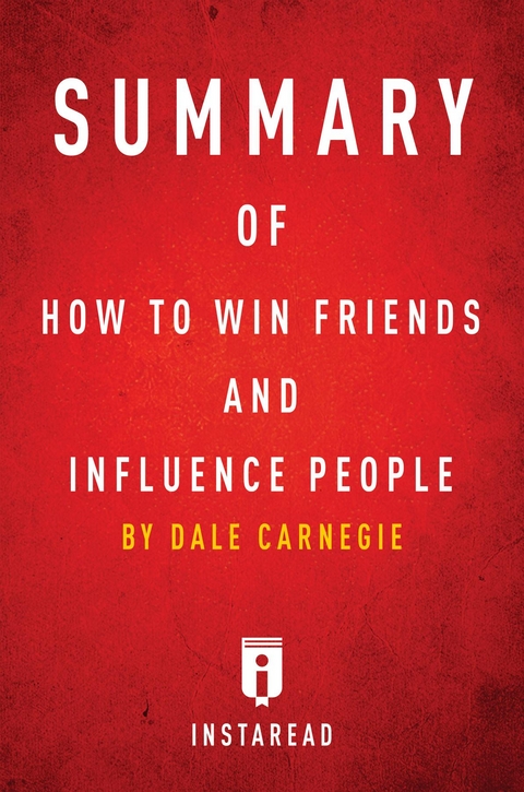Guide to Dale Carnegie's How to Win Friends and Influence People -  . IRB Media