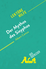 Der Mythos des Sisyphos von Albert Camus (Lektürehilfe) - Martine Petrini-Poli, Alexandre Randal