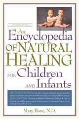 An Encyclopedia of Natural Healing for Children - Bove, Mary