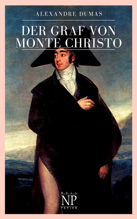 Der Graf von Monte Christo -  Alexandre Dumas