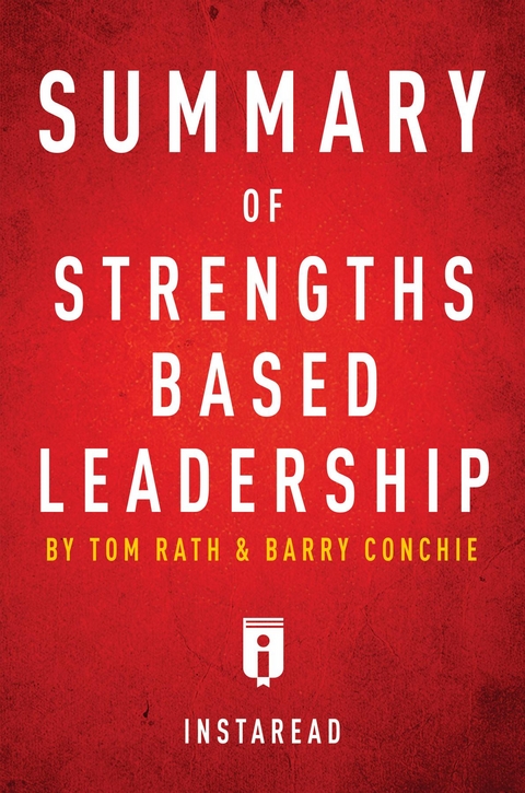 Summary of Strengths Based Leadership - Instaread Summaries