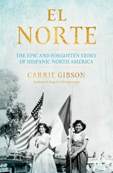 El Norte -  Carrie Gibson