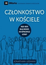 Czlonkostwo w Kosciele (Church Membership) (Polish) - Jonathan Leeman