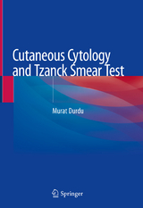 Cutaneous Cytology and Tzanck Smear Test - Murat Durdu