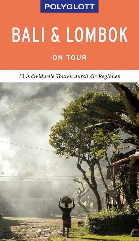 POLYGLOTT on tour Reiseführer Bali & Lombok -  Wolfgang Rössig