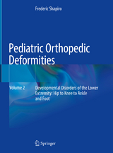 Pediatric Orthopedic Deformities, Volume 2 - Frederic Shapiro