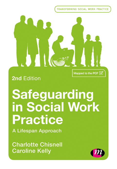 Safeguarding in Social Work Practice -  Charlotte Chisnell,  Caroline Kelly