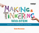 Making and Tinkering With STEM - Cate Heroman