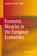 Economic Miracles in the European Economies - 