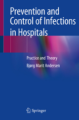 Prevention and Control of Infections in Hospitals - Bjørg Marit Andersen