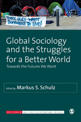 Global Sociology and the Struggles for a Better World - 