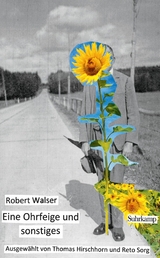 Eine Ohrfeige und sonstiges -  Robert Walser