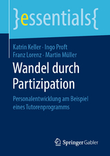 Wandel durch Partizipation - Katrin Keller, Ingo Proft, Franz Lorenz, Martin Müller