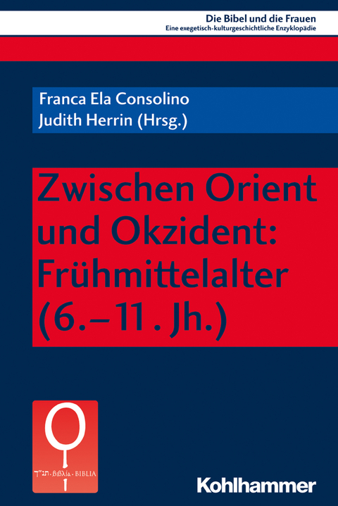 Zwischen Orient und Okzident: Frühmittelalter (6.-11. Jh.) - 