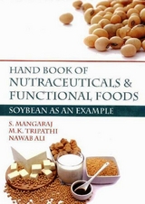 Hand Book of Nutraceuticals and Functional Foods -Soybean as an Example -  MK Tripathi