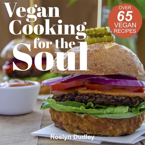 Vegan Cooking for the Soul - Dudley a Roslyn