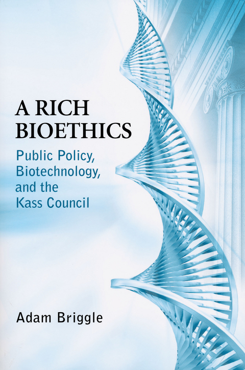Rich Bioethics -  Adam Briggle