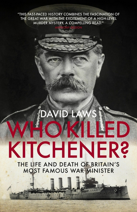 Who Killed Kitchener? -  David Laws