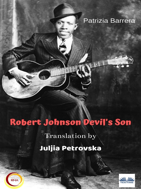 Robert Johnson  Devil's Son - Patrizia Barrera