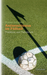 Antisemitismus im Fußball - Florian Schubert