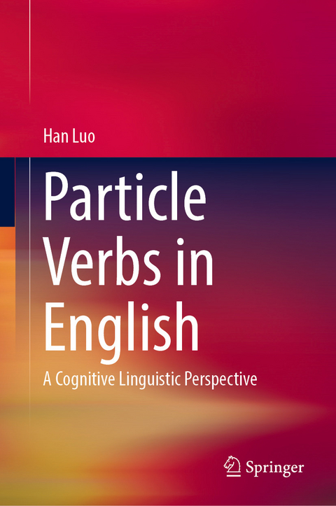 Particle Verbs in English -  Han Luo