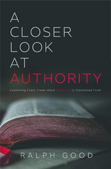 A Closer Look at Authority - Ralph Good