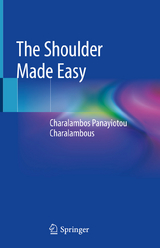 The Shoulder Made Easy -  Charalambos Panayiotou Charalambous