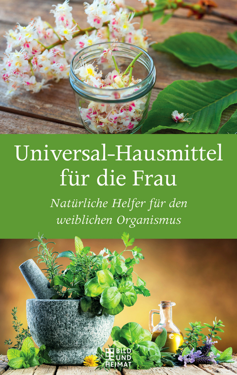 Universal-Heilmittel für die Frau -  V. A.