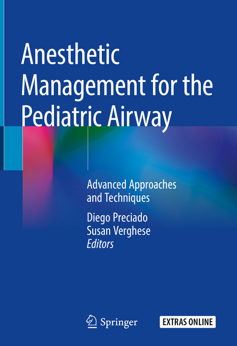 Anesthetic Management for the Pediatric Airway - 