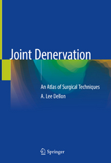Joint Denervation -  A. Lee Dellon