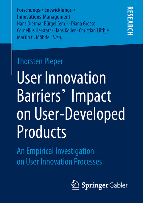 User Innovation Barriers’ Impact on User-Developed Products - Thorsten Pieper