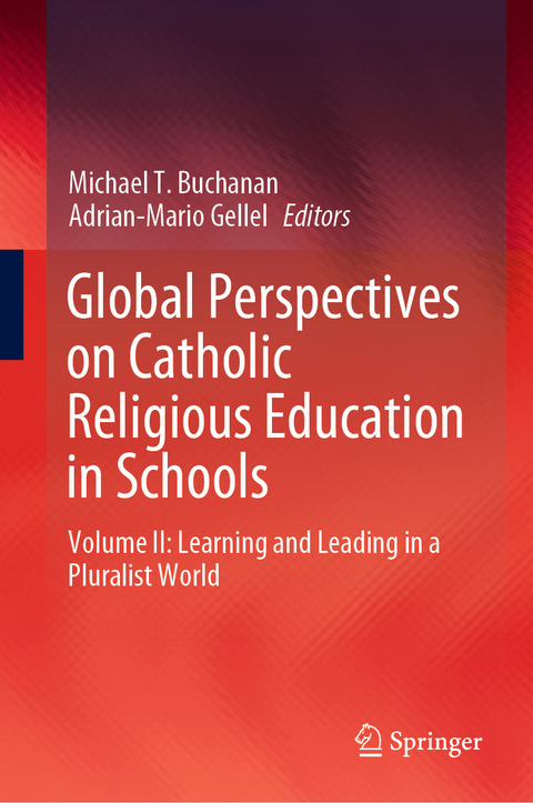 Global Perspectives on Catholic Religious Education in Schools - 