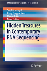 Hidden Treasures in Contemporary RNA Sequencing - Serghei Mangul, Harry Taegyun Yang, Eleazar Eskin, Noah Zaitlen